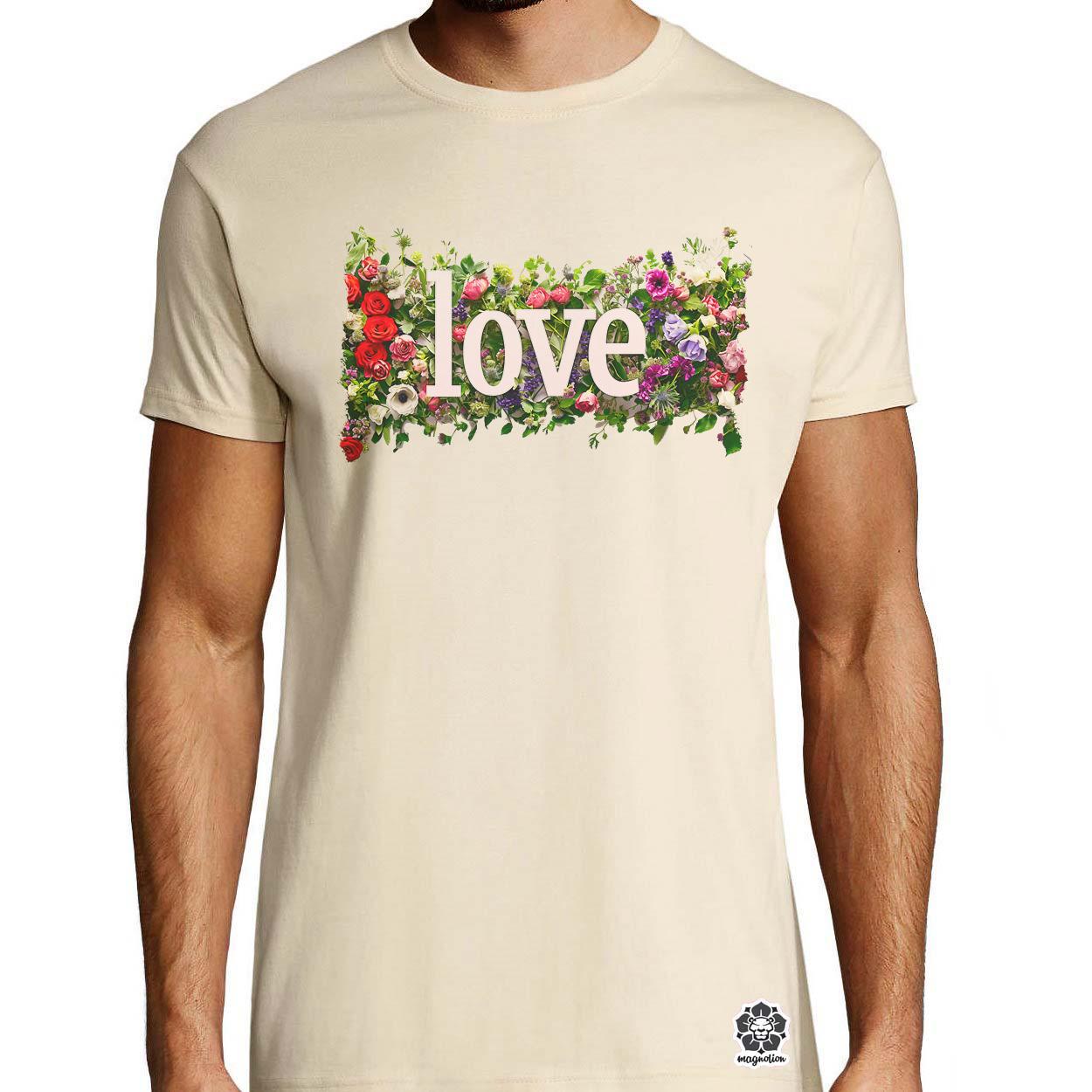LOVE és virágok v1 egyedi póló 