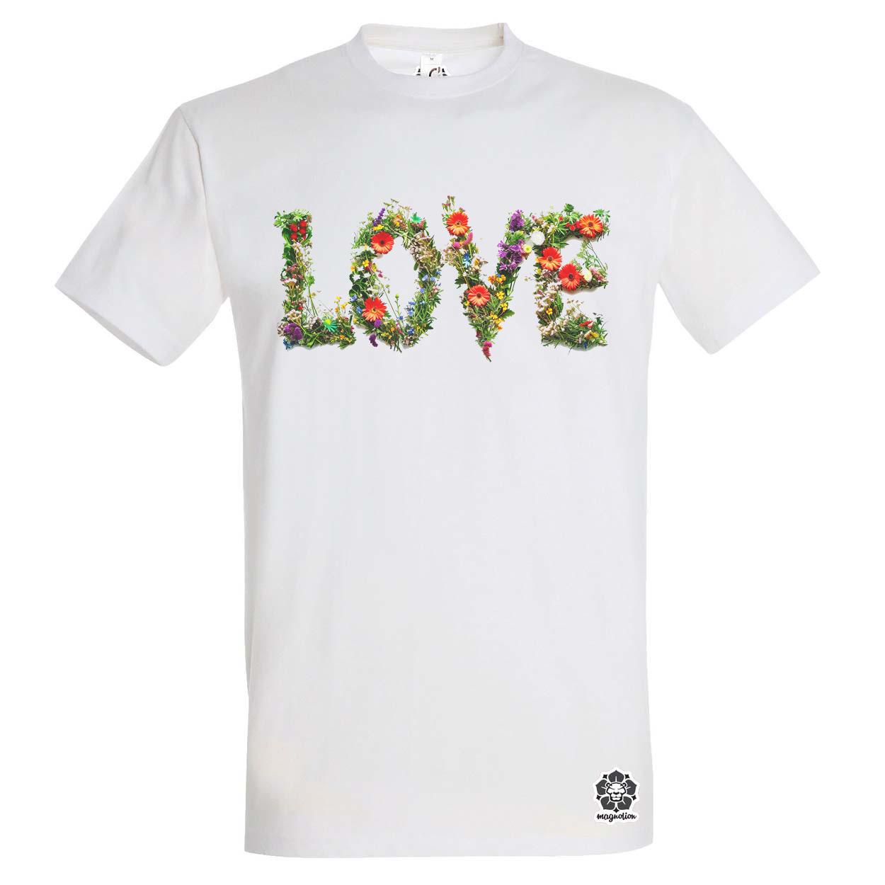 LOVE és virágok v3 egyedi póló 
