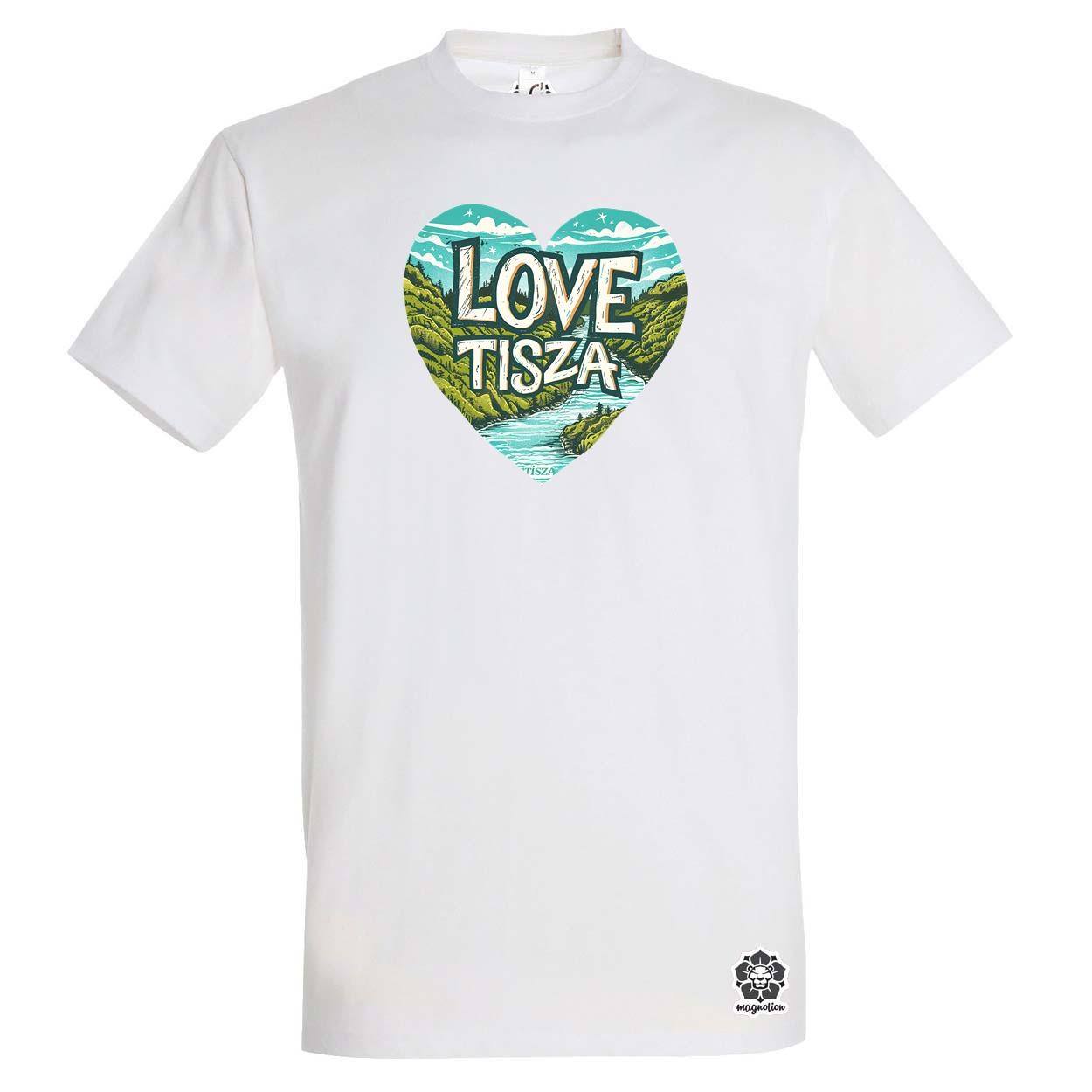 Love Tisza v10 egyedi póló 