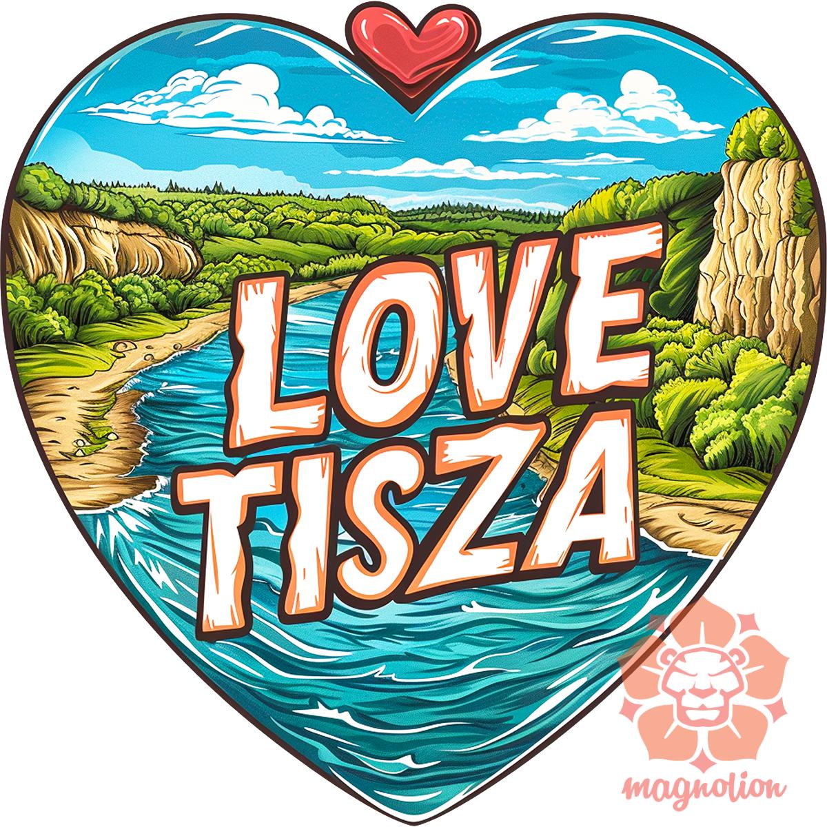 Love Tisza v8 egyedi póló 