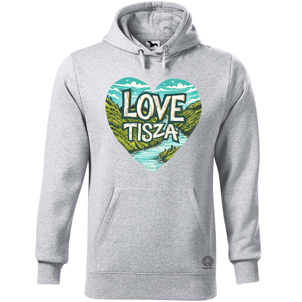 Love Tisza v10 egyedi  pulóver 