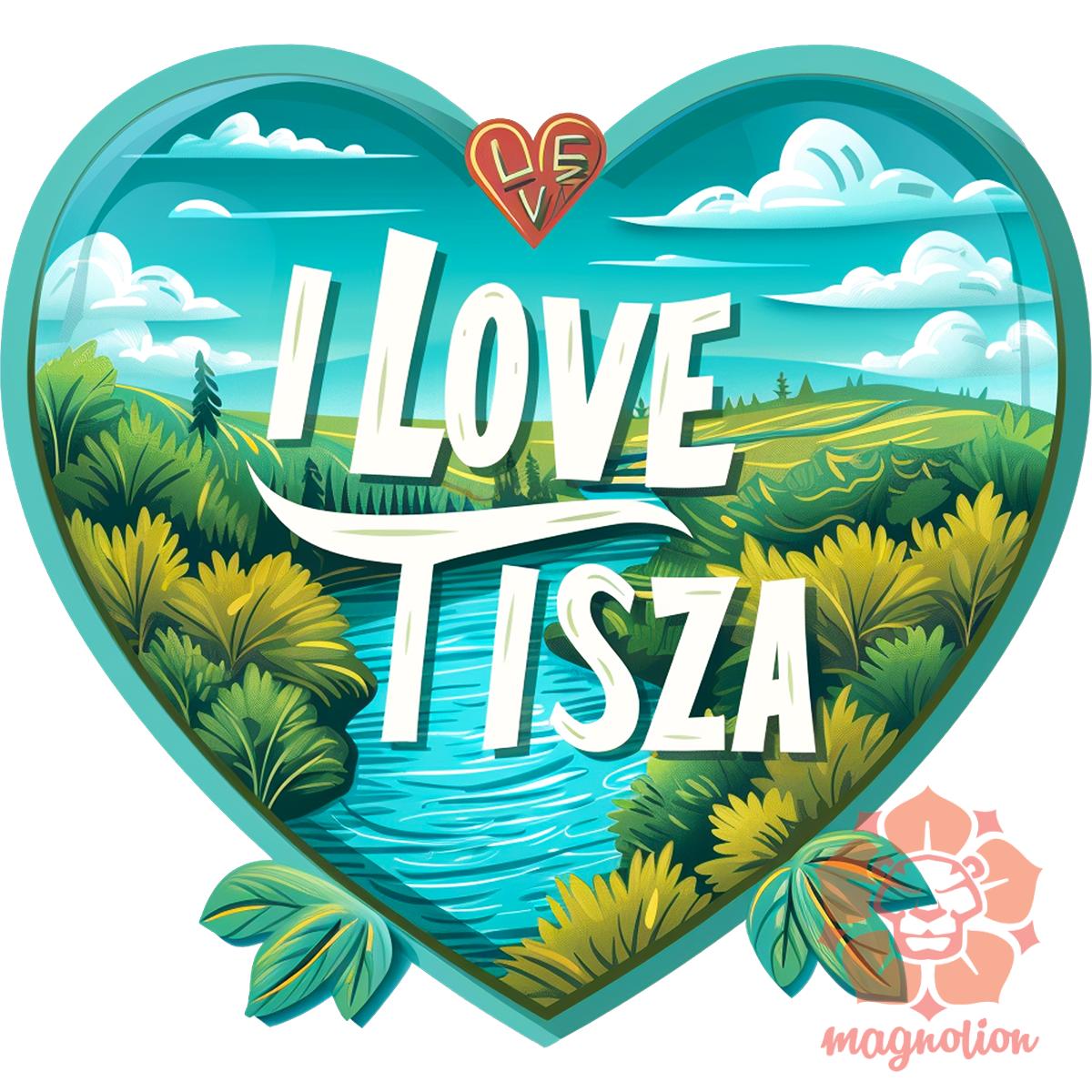 Love Tisza v13 egyedi  pulóver 