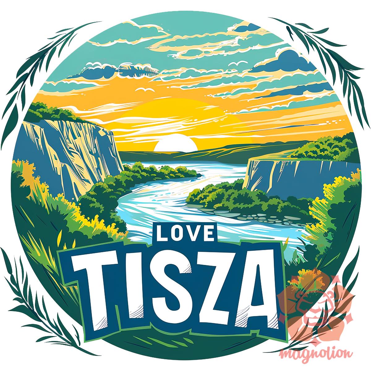Love Tisza v17 egyedi  pulóver 