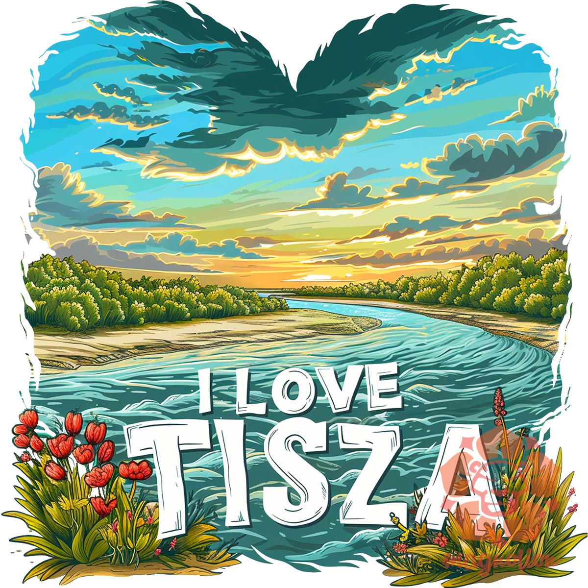 Love Tisza v3 egyedi  pulóver 