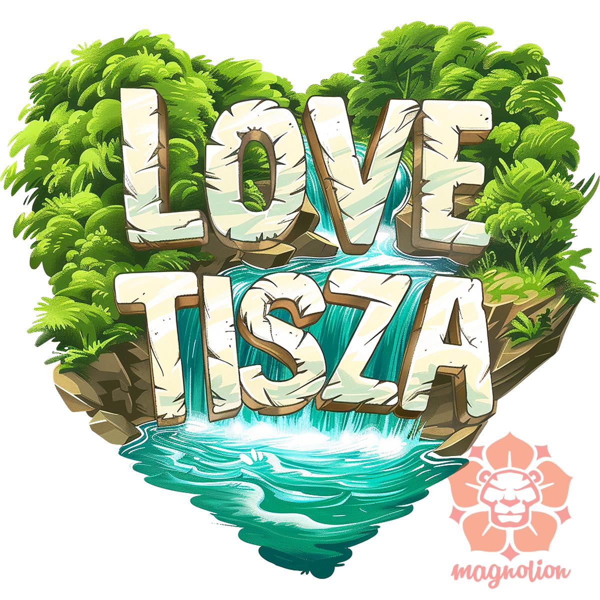 Love Tisza v5 egyedi  pulóver 