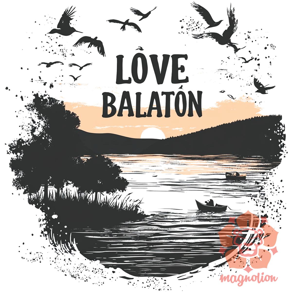 Love Balaton v58 egyedi póló 