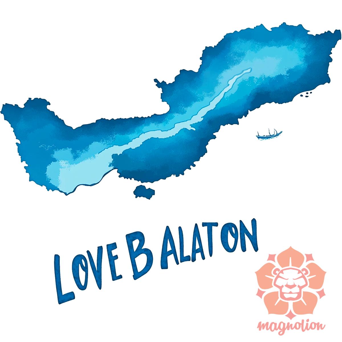 Love Balaton v61 egyedi póló 