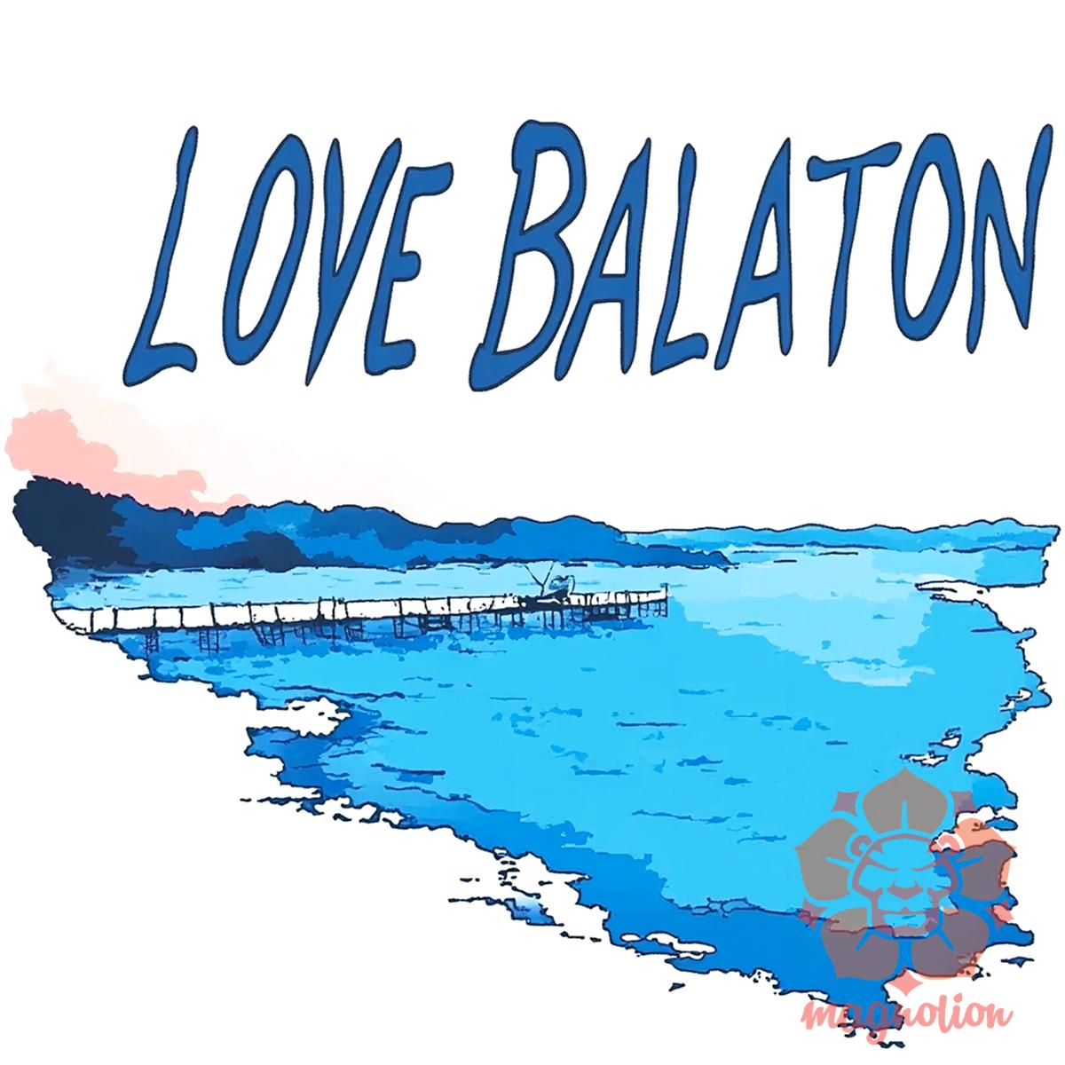 Love Balaton v63 egyedi póló 