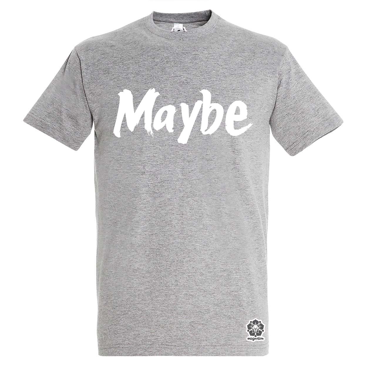Maybe v12 egyedi póló 