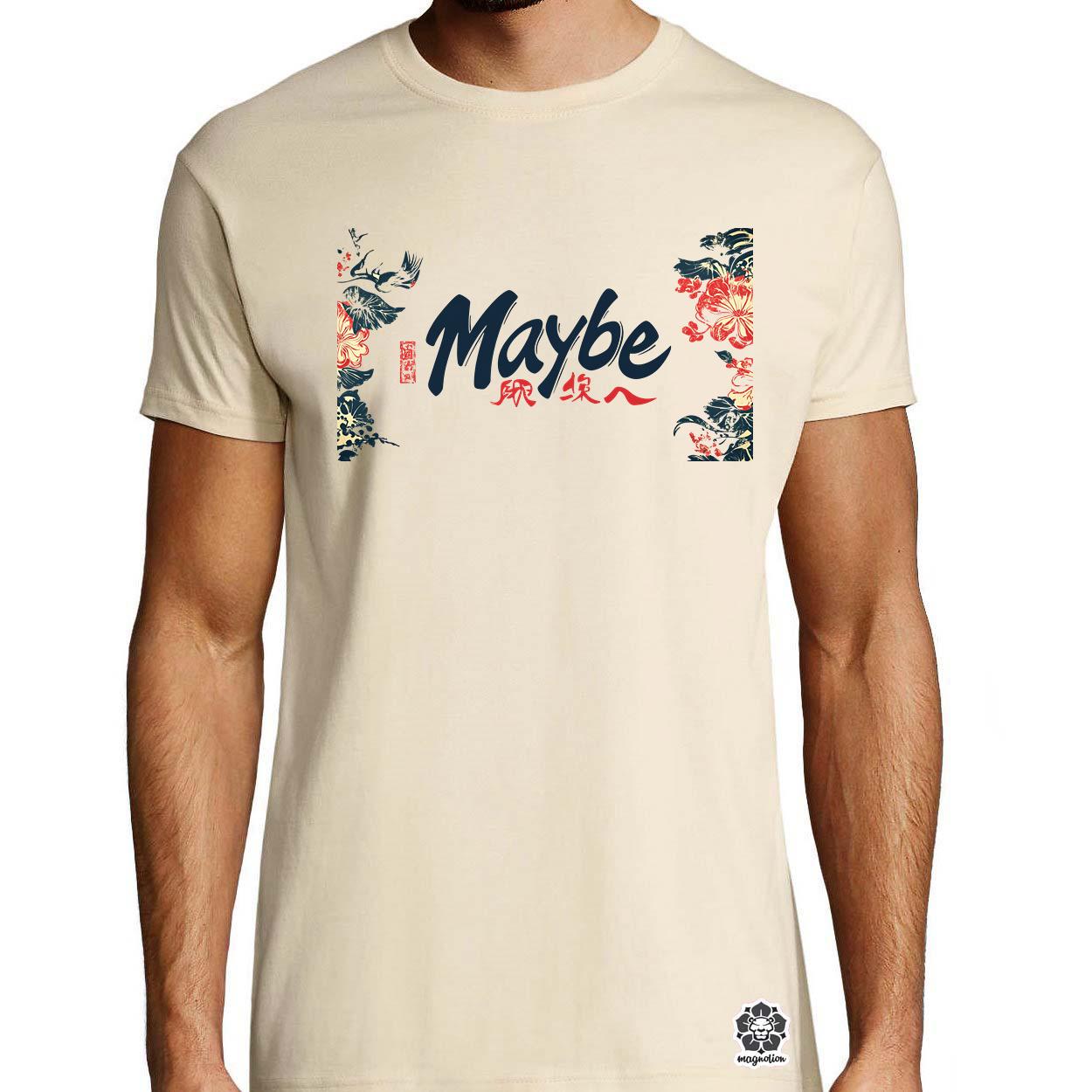 Maybe v9 egyedi póló 