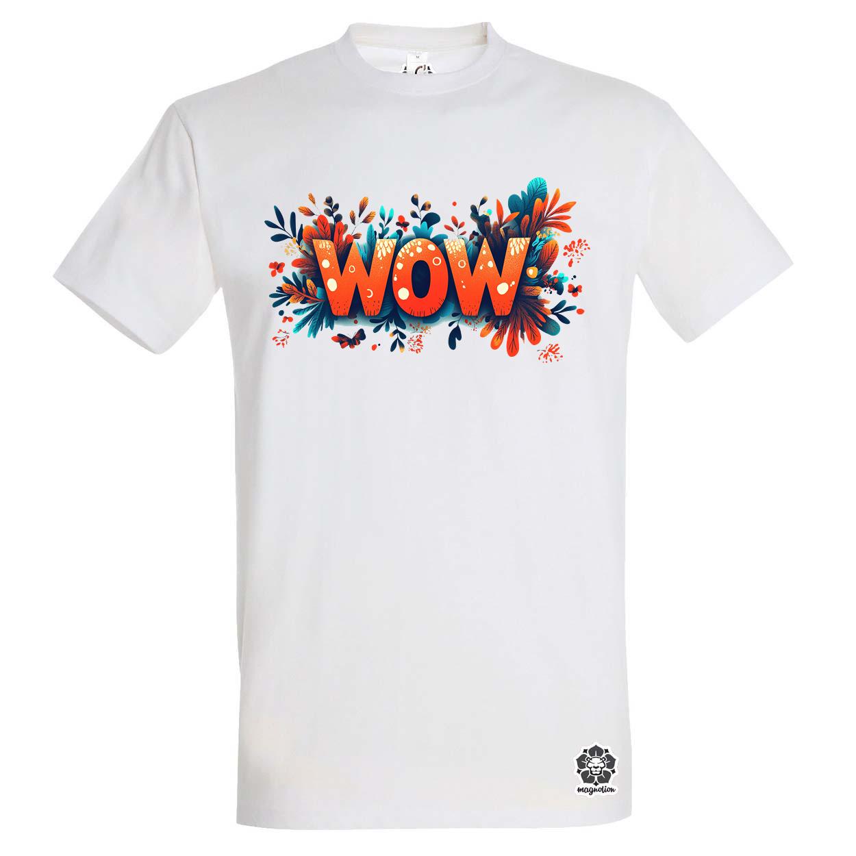 WOW felirat v4 egyedi póló 