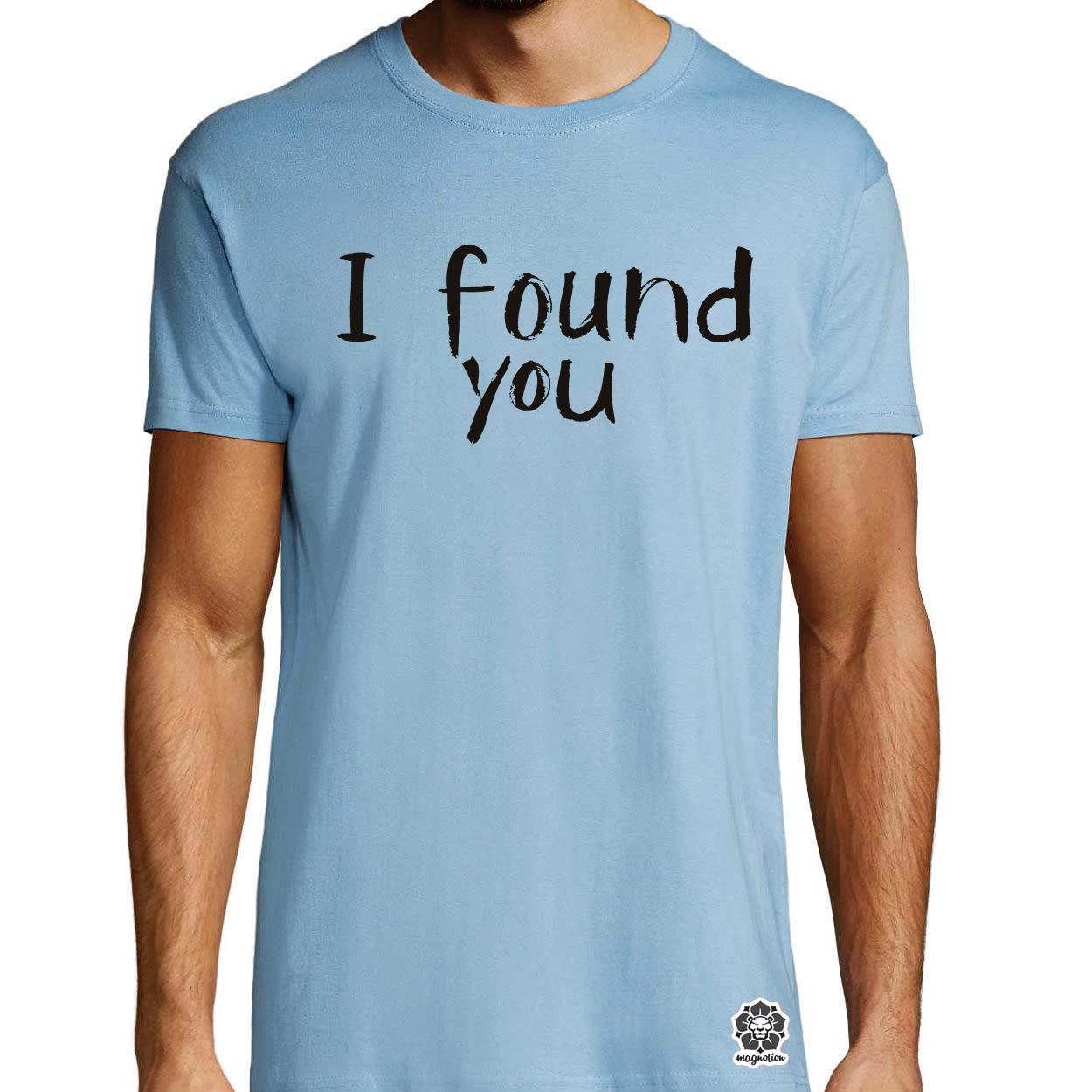 I find U v7 egyedi póló 