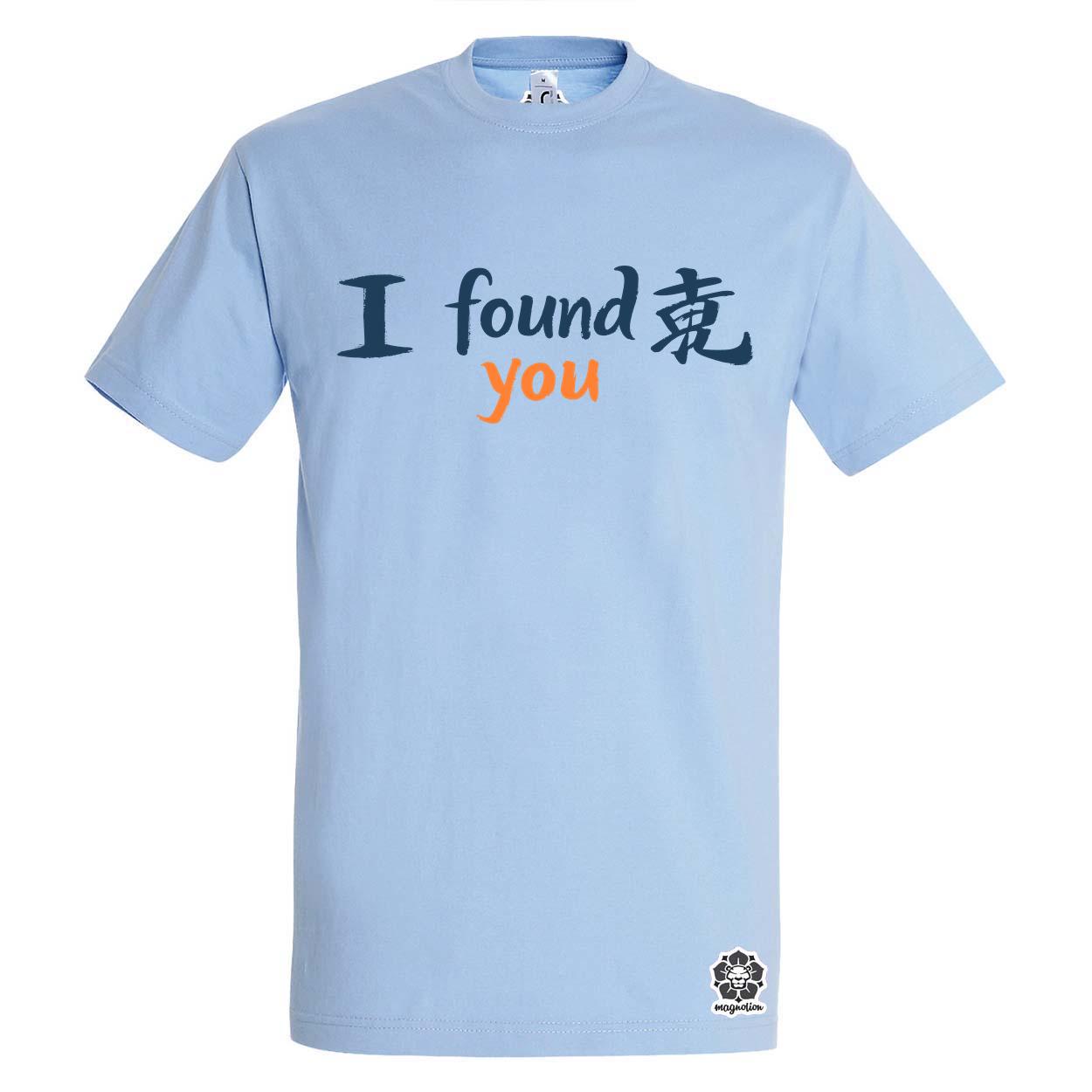I find U v9 egyedi póló 