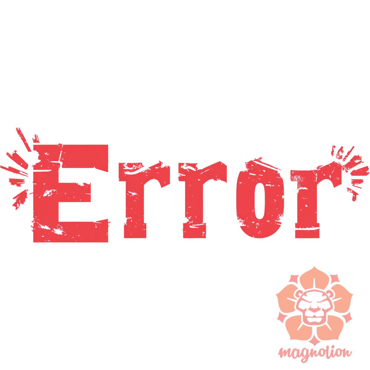 Error v1 egyedi póló 