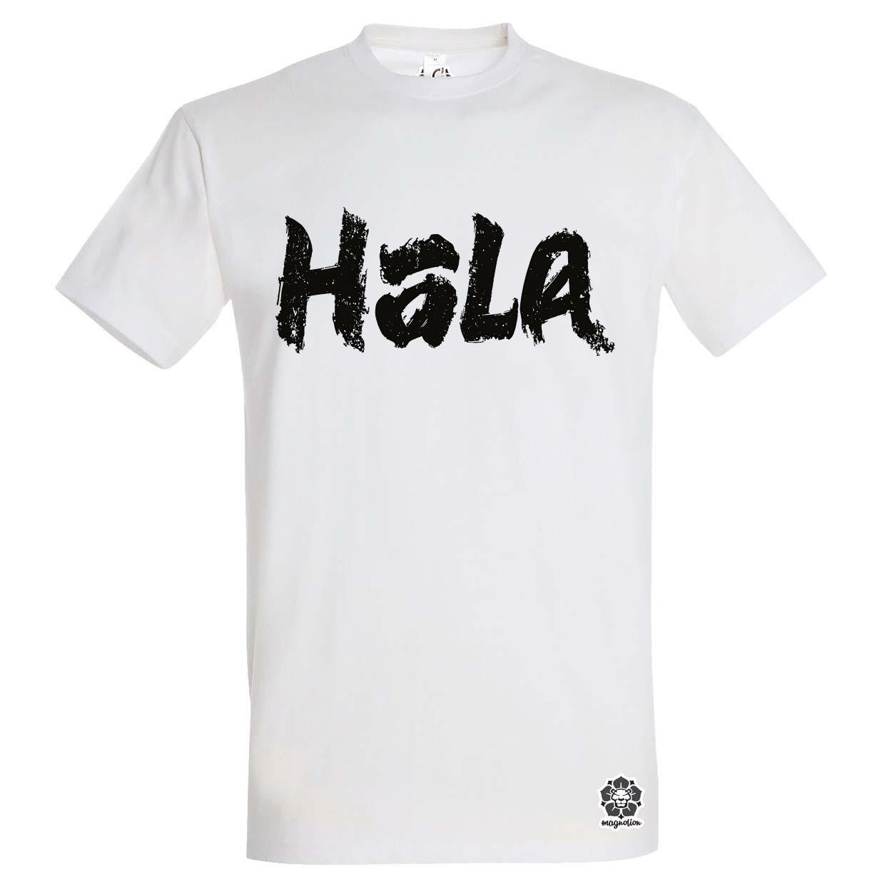 Hála v1 egyedi póló 