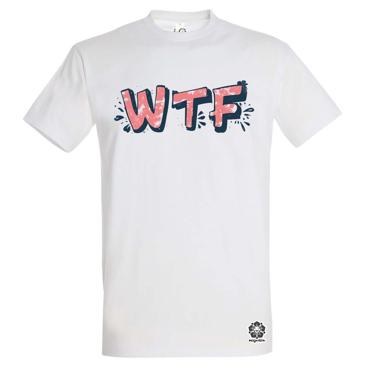 WTF v1 egyedi póló 